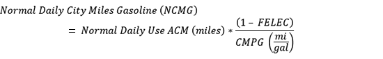Normal Daily City Miles Gasoline (NCMG) = Normal Daily Use ACM (miles) * (1 - FELEC) / CMPG (mi/gal)